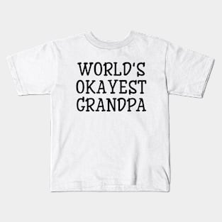 World's Okayest Grandpa - Family Kids T-Shirt